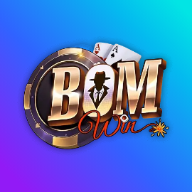 Bomwin – Lý Do Bomwin Được Đông Đảo Người Chơi Tin Tưởng
