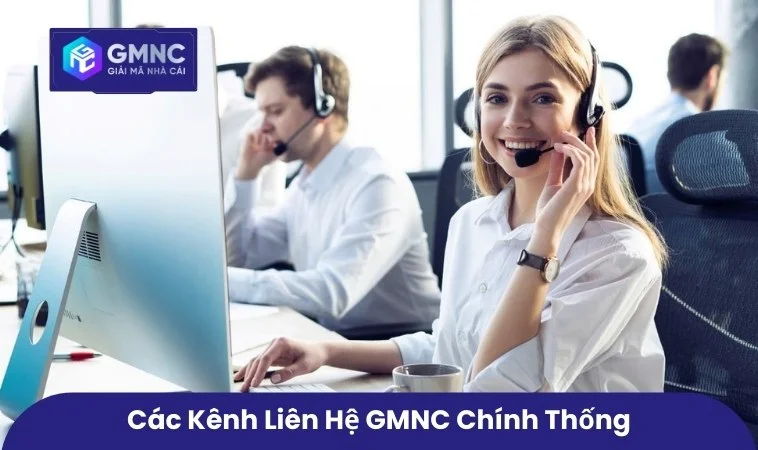 Liên Hệ GMNC 1 Các kênh liên hệ GMNC chính thống
