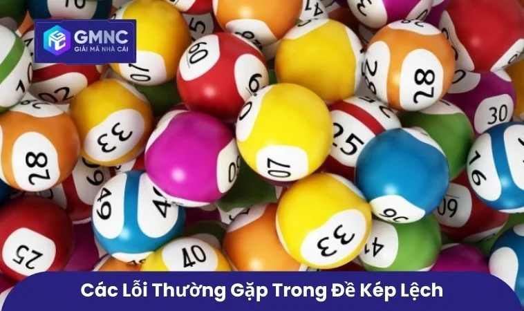Đề Kép Lệch Là Gì Cách Nhận Biết Và Áp Dụng Hiệu Quả 3 Các lỗi thường gặp trong đề kép lệch
