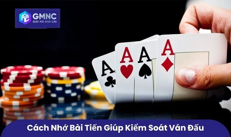 Cách Nhớ Bài Tiến Lên Hiệu Quả Cho Người Chơi Muốn Thắng Lâu Dài 1 Cách nhớ bài tiến giúp kiểm soát ván đấu