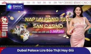 Dubai Palace Lừa Đảo
