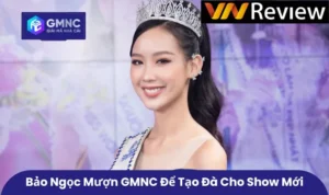 Hoa Hậu Bảo Ngọc mượn GMNC để tạo đà cho show mới