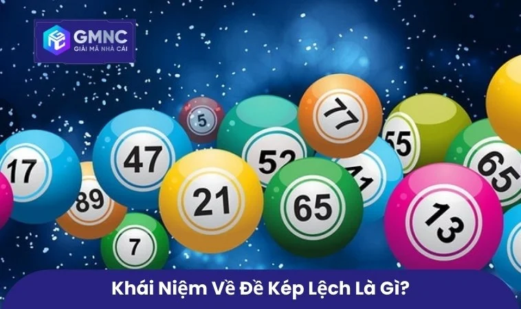 Đề Kép Lệch Là Gì Cách Nhận Biết Và Áp Dụng Hiệu Quả 1 Khái niệm về đề kép lệch là gì?