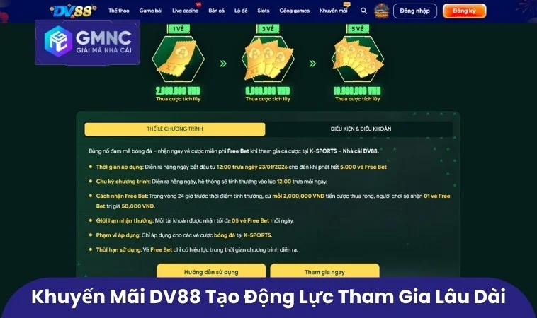 Khuyến Mãi DV88 - Mang Đến Trải Nghiệm Giải Trí Và Quà Tặng 2 Khuyến mãi DV88 tạo động lực tham gia lâu dài