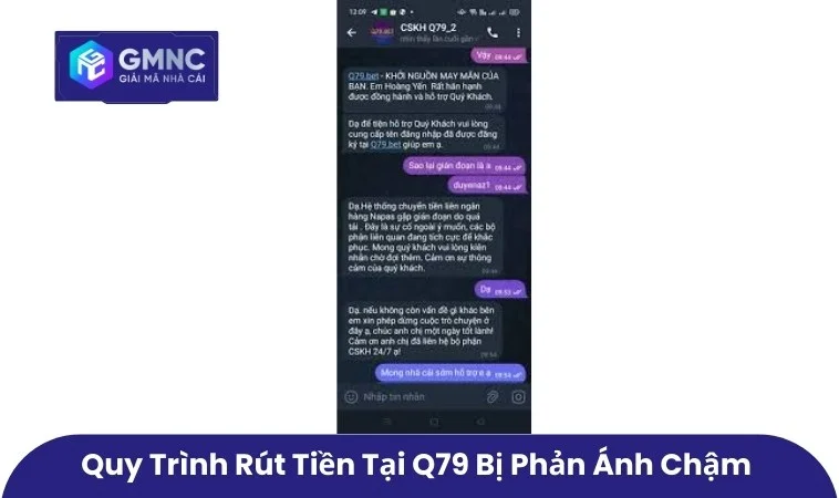 Quy trình rút tiền tại Q79 bị phản ánh chậm 