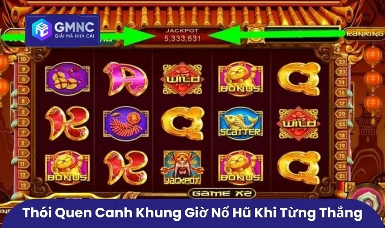 Khung Giờ Nổ Hũ Là Gì Cách Hiểu Đúng Và Tránh Kỳ Vọng Sai 2 Tập thói quen canh khung giờ nổ hũ khi từng thắng