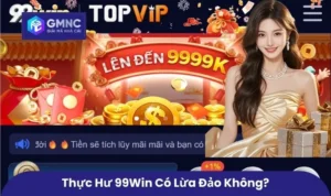 99WIN lừa đảo
