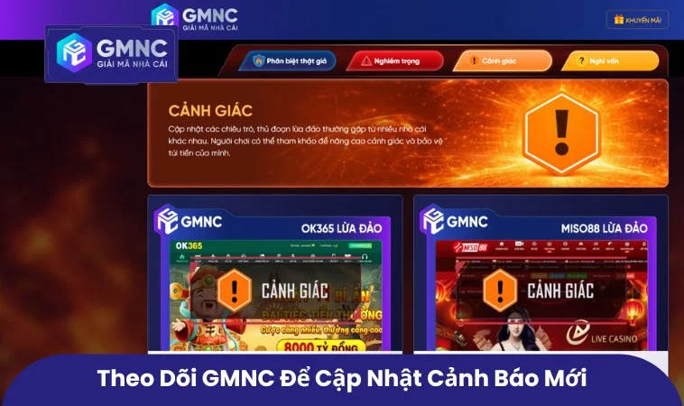 Cách Tham Gia Vào Cộng Đồng GMNC Đúng Cách Và An Toàn Hơn 2 Theo dõi GMNC để cập nhật cảnh báo mới