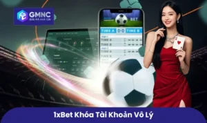1xBet khóa tài khoản vô lý